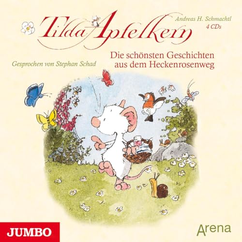 Tilda Apfelkern. Die schönsten Geschichten aus dem Heckenrosenweg: CD Standard Audio Format, Lesung von Jumbo Neue Medien + Verla